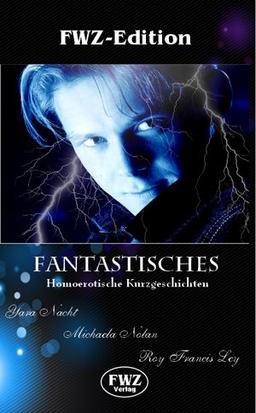 Fantastisches: 3 homoerotische Kurzgeschichten