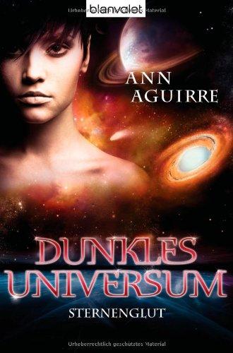 Dunkles Universum 2: Sternenglut