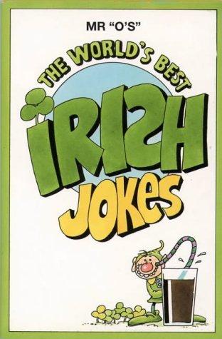 The World's Best Irish Jokes (World's best jokes)