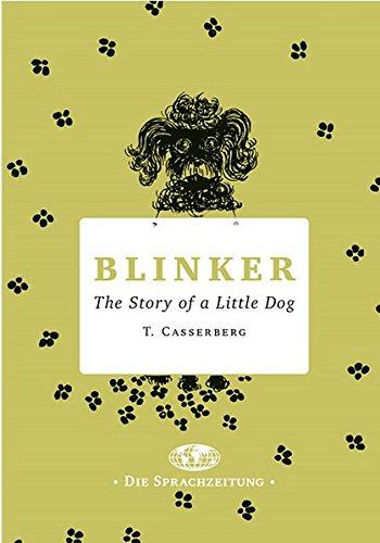 Blinker: The Story of a little Dog