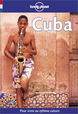 Cuba (Lonely Planet Travel Guides French Edition)