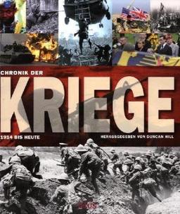 Chronik der Kriege: 1914 bis Heute