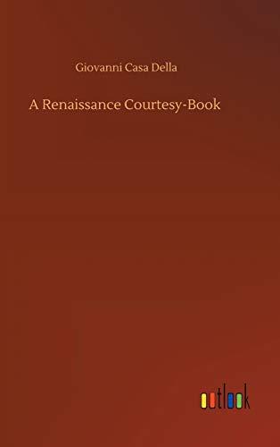 A Renaissance Courtesy-Book