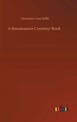 A Renaissance Courtesy-Book