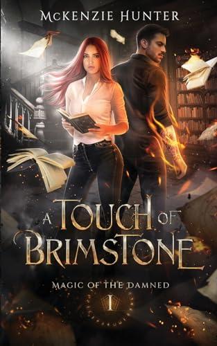 A Touch of Brimstone (Magic of the Damned, Band 1)