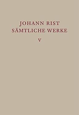 Epische Dichtungen: (Die alleredelste Torheit. Die alleredelste Belustigung) (Ausgaben deutscher Literatur des 15. bis 18. Jahrhunderts, 51, Band 51)