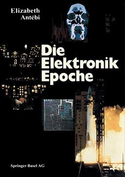 Die Elektronik Epoche