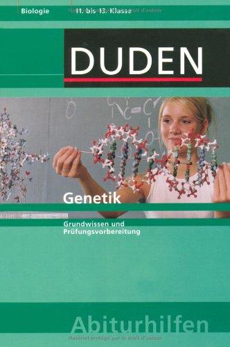 Genetik: Grundwissen und Prüfungsvorbereitung