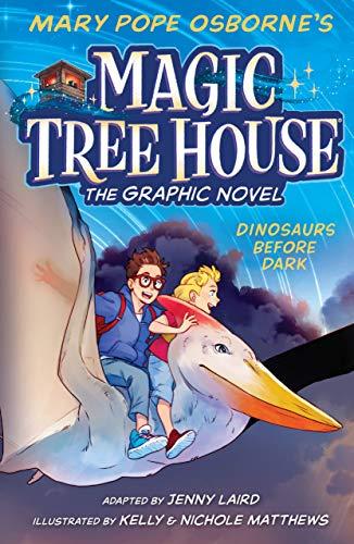 Magic Tree House - Dinosaurs Before Dark Graphic Novel (Magic Tree House Graphic Novels, 1, Band 1)