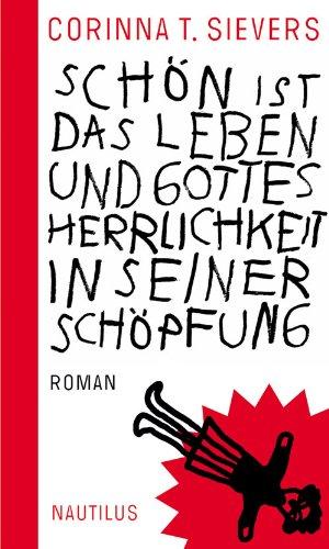 Schön ist das Leben und Gottes Herrlichkeit in seiner Schöpfung