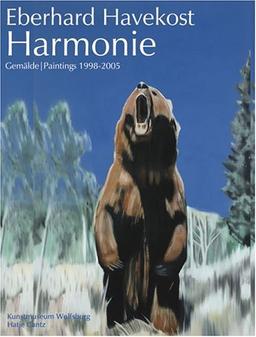 Harmonie: Harmonie. Bilder 1998-2005: Harmony. Paintings 1998-2005