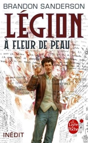 Légion : à fleur de peau