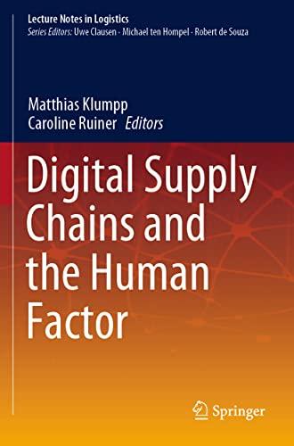 Digital Supply Chains and the Human Factor (Lecture Notes in Logistics)