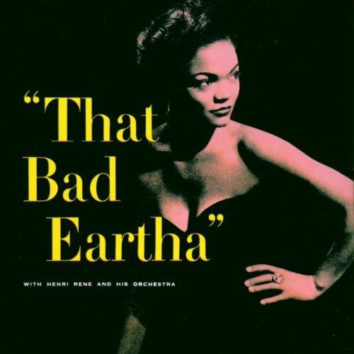 That Bad Eartha