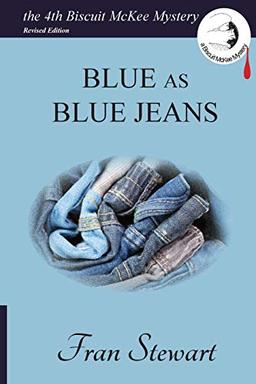 Blue as Blue Jeans (Biscuit McKee Mysteries, Band 4)