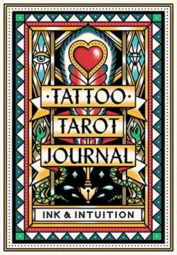 Tattoo Tarot Journal: Ink & Intuition