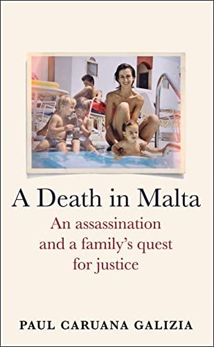 A Death in Malta: An assassination and a family’s quest for justice