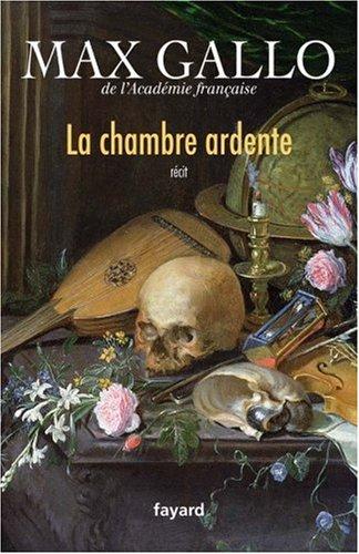 La chambre ardente : récit