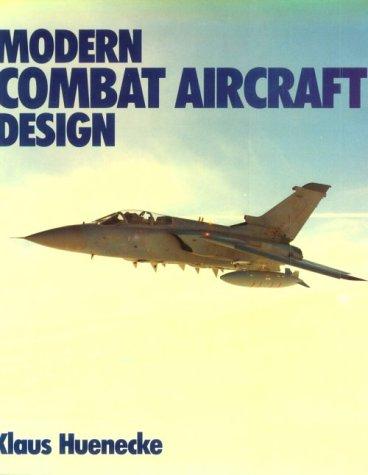 Modern Combat Aircraft Design: Technology and Function