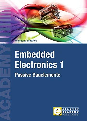 Embedded Electronics 1: Passive Bauelemente