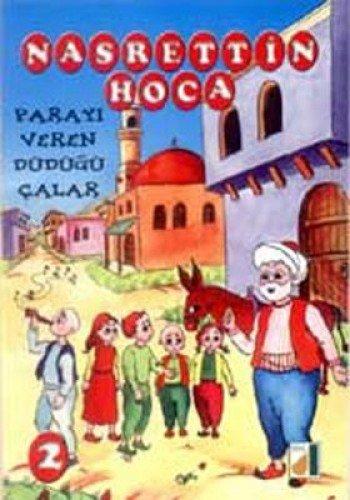 NASRETTİN HOCA PARAYI VEREN DÜDÜĞÜ ÇALAR