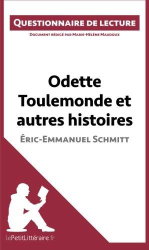 Odette Toulemonde et autres histoires d'Eric-Emmanuel Schmitt : Questionnaire de lecture