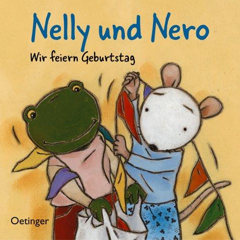 Nelly und Nero, Wir feiern Geburtstag