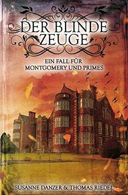 Ein Fall für Montgomery & Primes / Der blinde Zeuge