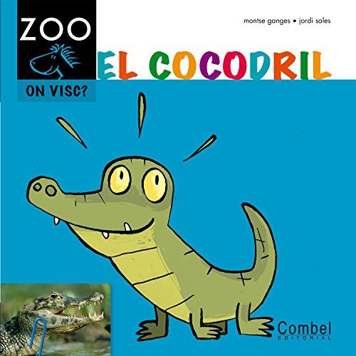 El cocodril (Cavall ZOO. On visc?)