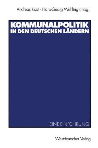 Kommunalpolitik in den deutschen Ländern: Eine Einführung