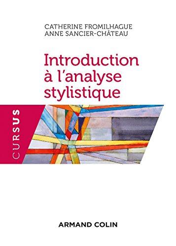 Introduction à l'analyse stylistique : méthode et applications