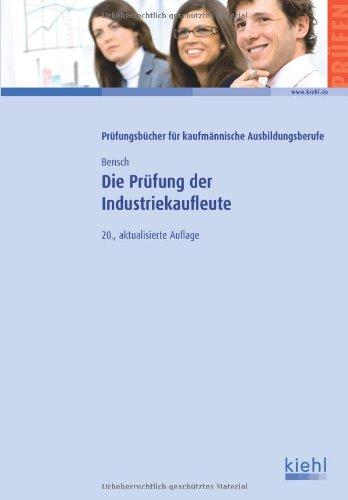 Die Prüfung der Industriekaufleute