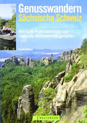 Genusswandern Sächsische Schweiz: Herrliche Panoramablicke und regionale Köstlichkeiten genießen