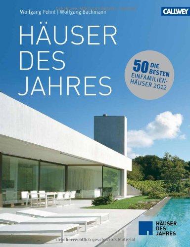 Häuser des Jahres: Die besten Einfamilienhäuser 2012