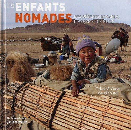 Les enfants nomades : des déserts de sable, d'herbe et de neige