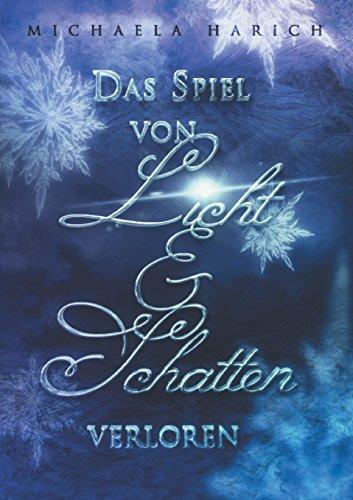 Das Spiel von Licht und Schatten: Verloren