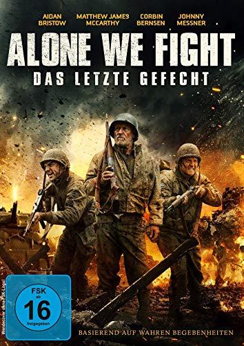 Alone We Fight - Das letzte Gefecht