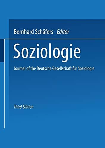 Soziologie: Journal of the Deutsche Gesellschaft für Soziologie (Uni-Taschenbücher) (German Edition) (Uni-Taschenbücher, 1776, Band 1776)