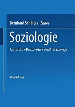 Soziologie: Journal of the Deutsche Gesellschaft für Soziologie (Uni-Taschenbücher) (German Edition) (Uni-Taschenbücher, 1776, Band 1776)