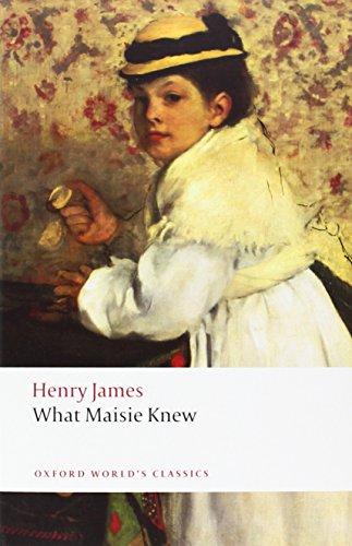 What Maisie Knew (World Classics)