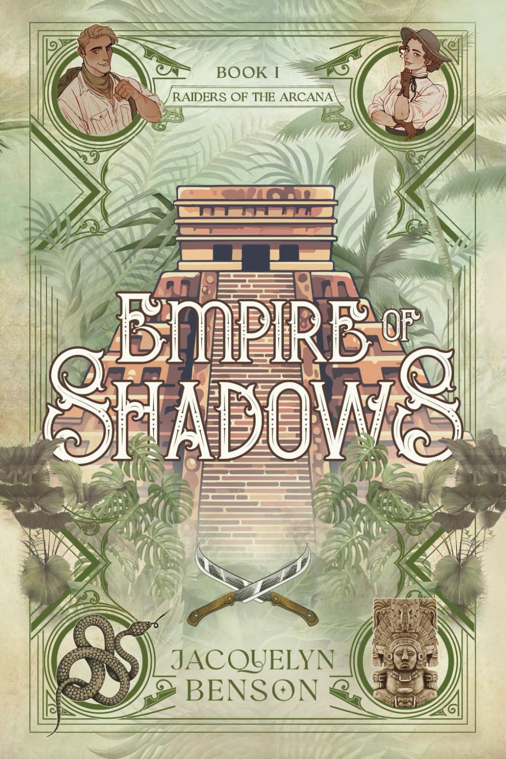 Empire of Shadows (Raiders of the Arcana, Band 1)