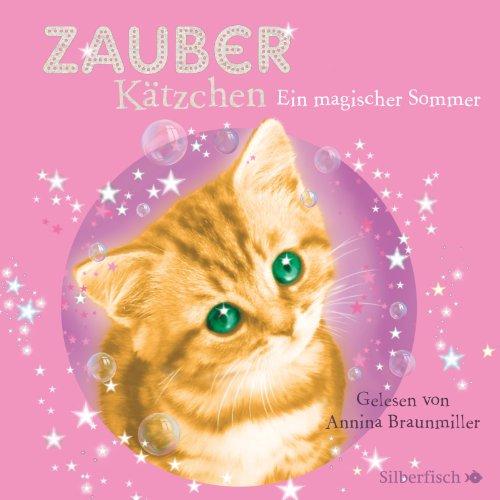 Ein magischer Sommer: 1 CD (Zauberkätzchen, Band 1)