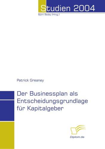 Der Businessplan als Entscheidungsgrundlage für Kapitalgeber (Studien 2004)