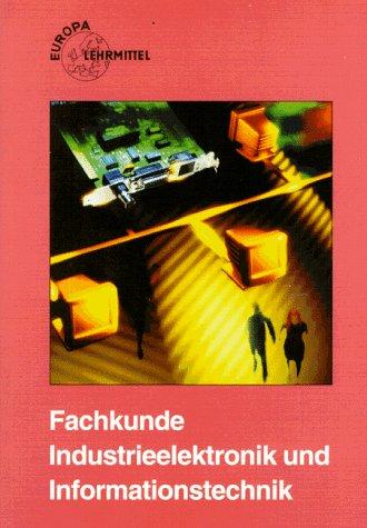 Fachkunde Industrieelektronik und Informationstechnik