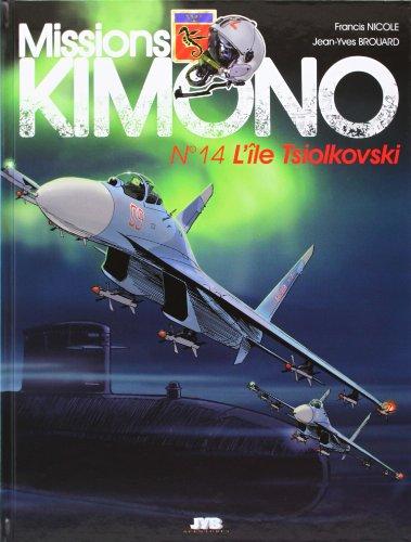 Missions Kimono. Vol. 14. L'île Tsiolkovski