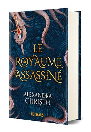 Le royaume assassiné