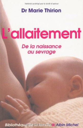 L'allaitement : de la naissance au sevrage