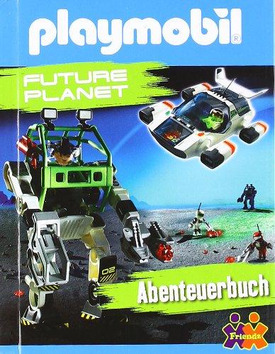 PLAYMOBIL. Future Planet. Abenteuerbuch