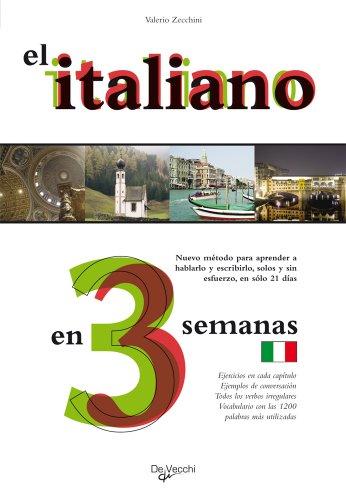 El italiano en 3 semanas (Desarrollo profesional)