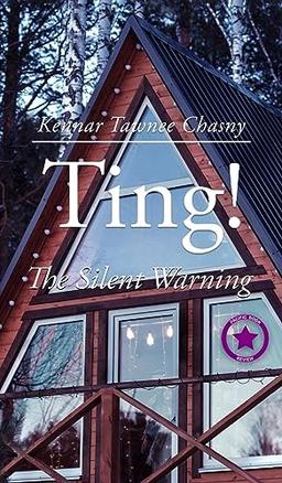 Ting!: The Silent Warning